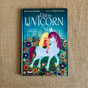 UNI THE UNICORN Hardback Book By Amy Krause Rosenthal